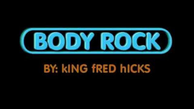 King Fred "Body Rock"